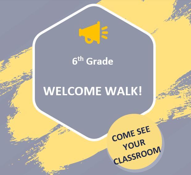 6th Grade Welcome Walk- 8/23/21